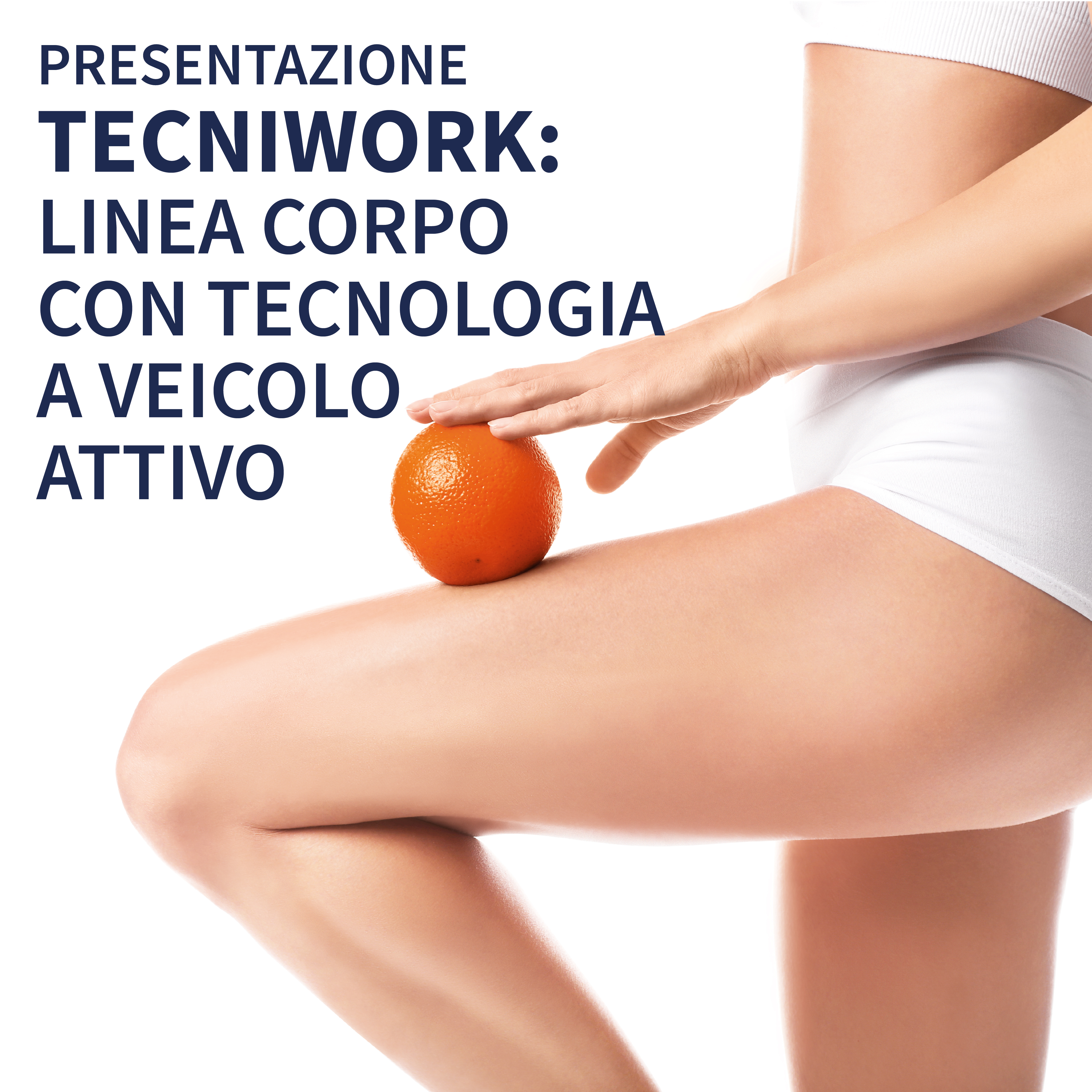 Presentazione on line Tecniwork: Trattamenti corpo professionali